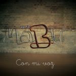 Videoclip para el tema musical 'Con mi voz' del grupo musical Mäbu.