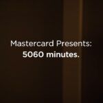 Campaña publicitaria Mastercard. 5060 minutes.